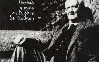 El Fuego Secreto: verdad y mito en la obra de Tolkien