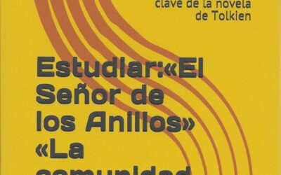 Estudiar ‘El Señor de los Anillos’ -‘La Comunidad del Anillo’ (Libro I)