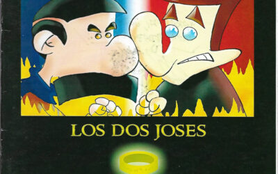 El Señor de los Caudillos – Los Dos Joses