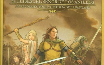 Mundos de Fantasía – De ‘Ulises’ a ‘El Señor de los Anillos’