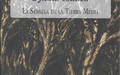 Relatos que inspiraron a J.R.R. Tolkien – La Semilla de la Tierra Media