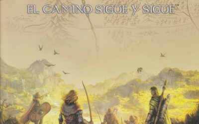 Aventuras en la Tierra Media – El camino sigue y sigue