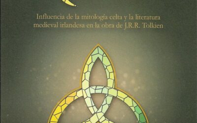 Una vidriera rota – Influencia de la mitología celta y la literatura medieval irlandesa en la obra de J.R.R. Tolkien