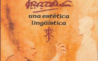 El árbol y las hojas: J.R.R. Tolkien, una estética lingüística